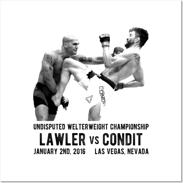 Robbie Lawler Vs Carlos Condit Wall Art by aarond3214